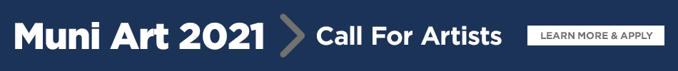 Muni Art 2021 Call for Artists